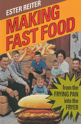 Making Fast Food: From the Frying Pan into the Fryer von McGill-Queen's University Press