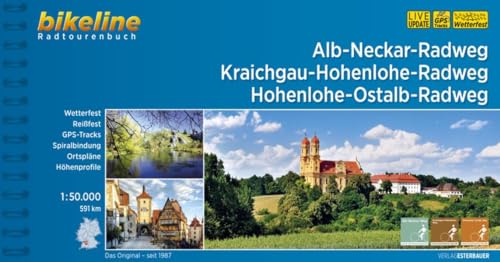 Alb-Neckar-Weg • Kraichgau-Hohenlohe-Radweg • Hohenlohe-Ostalb-Weg: 1:50.000, 591 km (Bikeline Radtourenbücher) von Esterbauer GmbH