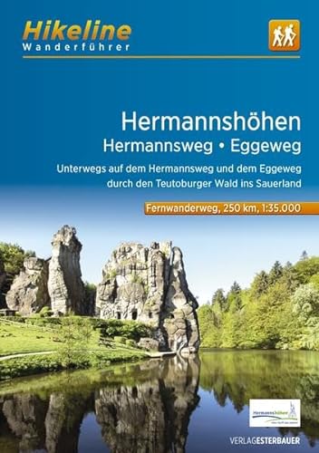Fernwanderweg Hermannshöhen - Hermannsweg-Eggeweg: Unterwegs auf Hermannsweg und Eggeweg durch den Teutoburger Wald ins Sauerland, 250 km (Hikeline /Wanderführer)
