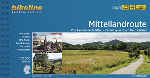 Mittellandroute: Von Aachen nach Zittau – Einmal quer durch Deutschland, 1:75.000, 1.044 km, wtterfest/reißfest, GPS-Tracks Download, LiveUpdate (Bikeline Radtourenbücher)