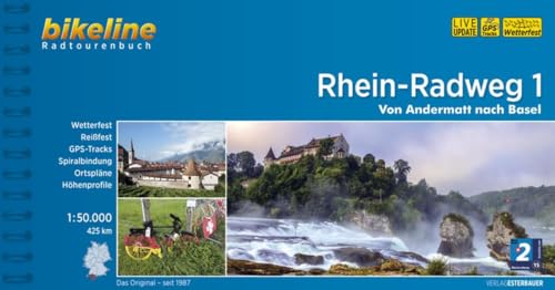 Rhein-Radweg / Rhein-Radweg 1: Von Andermatt nach Basel, 1:50.000, 425 km (Bikeline Radtourenbücher)