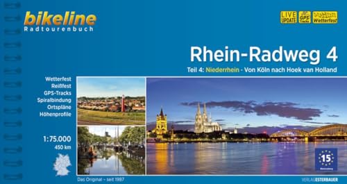 Rhein-Radweg / Rhein-Radweg Teil 4: Teil 4: Niederrhein · Von Köln nach Hoek van Holland, 450 km