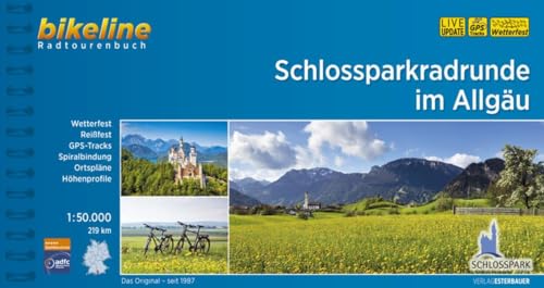 Schlossparkradrunde im Allgäu: 219 km (Bikeline Radtourenbücher) von Esterbauer GmbH