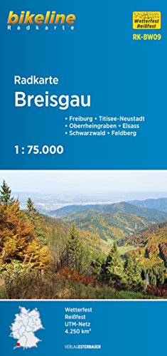 Bikeline Radkarte Breisgau, Freiburg - Titisee-Neusstadt - Oberrheingraben - Elsass - Schwarzwald - Feldberg, RK-BW09. 1 : 75 000, wasserfest/reißfest, GPS-tauglich mit UTM-Netz