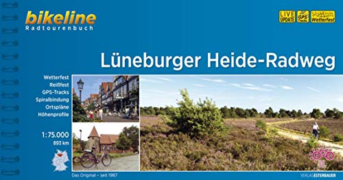Bikeline Radtourenbuch: Lüneburger Heide-Radweg: Radtourenbuch und Karte 1 : 75.000, 893 km, wetterfest/reißfest, GPS-Tracks Download