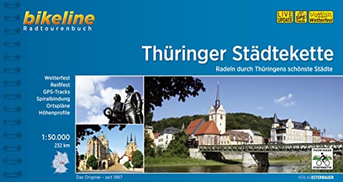 Bikeline Radtourenbuch: Thüringer Städtekette. Die schönsten Städte in Thüringen. 1 : 50.000, 225 km, wetterfest/reißfest, GPS-Tracks Download