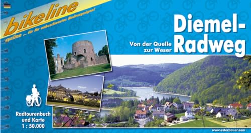 Diemel Radweg: Von der Quelle zur Weser. Mit Andbindung an Ruhr- und Weser-Radweg (Bikeline Radtourenbücher)