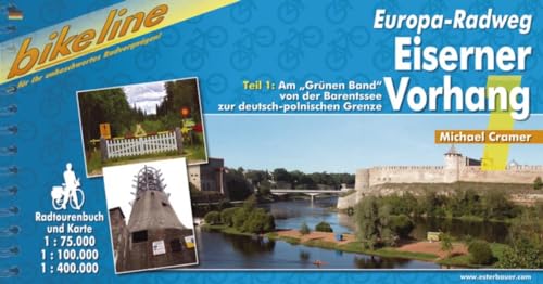 Europa-Radweg Eiserner Vorhang: Teil 1: Am "Grünen Band" von der Barentssee zur deutsch-polnischen Grenze
