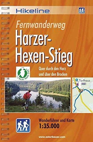 Hikeline Fernwanderweg Harzer-Hexen-Stieg ca.100 km: Quer durch den Harz und über den Brocken. Wanderführer und Karte 1 : 35 000 (Hikeline /Wanderführer)