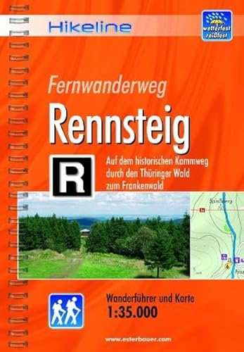 Hikeline Fernwanderweg Rennsteig, 169 km: Auf dem historischen Kammweg durch den Thüringer Wald zum Frankenwald. Wanderführer und Karte 1 : 35.000, wetterfest