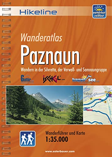 Hikeline Wanderführer Paznaun, Wandern in der Silvretta, der Verwall- und Samnaungruppe, Wanderführer und Karte, 1:35.000, wetterfest von Esterbauer