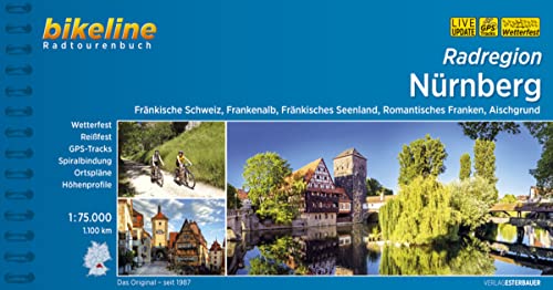 Nürnberg, Radatlas: 1:75000. Fränkische Schweiz, Frankenalb, Fränkisches Seenland, Romantisches Franken, Aischgrund, wetterfest/reißfest von Esterbauer GmbH