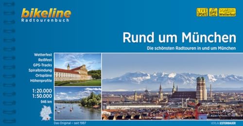 Rund um München. Die schönsten Radtouren in und um München, 1 : 20 000, 1 : 50 000, 933 km, wetterfest/reißfest, GPS-Tracks Download
