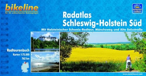 Schleswig - Holstein Süd, Radatlas: Mit Holsteinischer Schweiz-Radtour, Mönchsweg und Alte Salzstraße, 1:75 000, wetterfest und reißfest