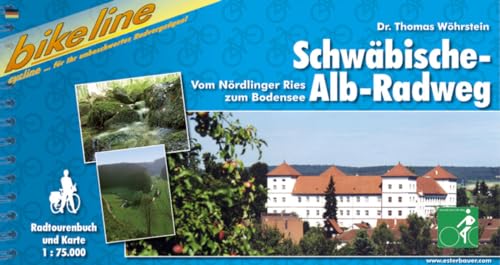 Schwäbische-Alb-Radweg: Vom Nördlinger Ries zum Bodensee (Bikeline Radtourenbücher)