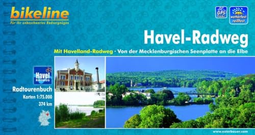 bikeline Radtourenbuch, Havel- Radweg: Mit Havelland- Radweg, Von der Mecklenburgischen Seenplatte an die Elbe; 1 : 75 000; wetterfest/reißfest; GPS-Tracks Download bikeline Radtourenbuch, Havel- Radweg: Mit Havelland- Radweg, Von der Mecklenburgischen Seenplatte an die Elbe; 1 : 75 000; wetterfest/reißfest; GPS-Tracks Download