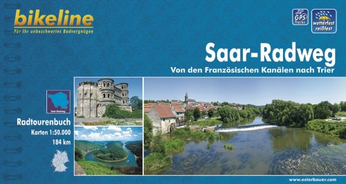 bikeline Radtourenbuch, Saar-Radweg: Von den Französischen Kanälen nach Trier, wetterfest/reißfest