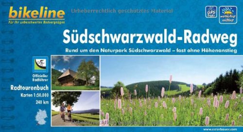 bikeline Radtourenbuch, Südschwarzwald- Radweg: Ohne Höhenanstieg rund um den Naturpark Südschwarzwald, wetterfest/reißfest
