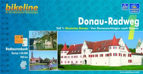 bikeline Radtourenbuch: Donau-Radweg, Teil 1: Von Donaueschingen nach Passau. 1:50.000, wetterfest/reißfest bikeline Radtourenbuch: Donau-Radweg, Teil 1: Von Donaueschingen nach Passau. 1:50.000, wetterfest/reißfest