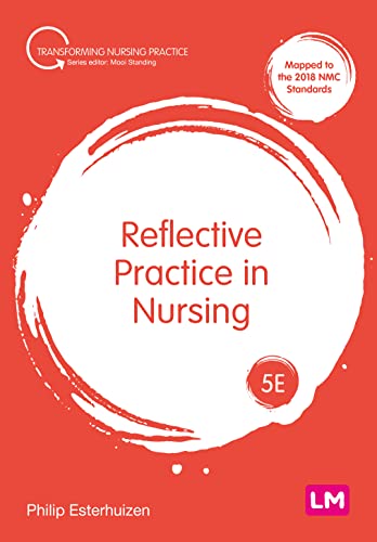 Reflective Practice in Nursing (Transforming Nursing Practice) von Learning Matters
