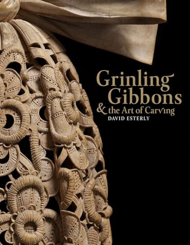 Grinling Gibbons and the Art of Carving von V&A