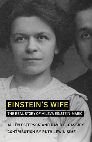 Einstein's Wife: The Real Story of Mileva Einstein-Maric (Mit Press)