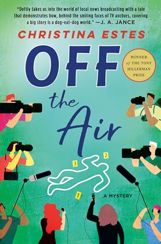 Off the Air: A Mystery (Jolene Garcia Mysteries) von Minotaur Books