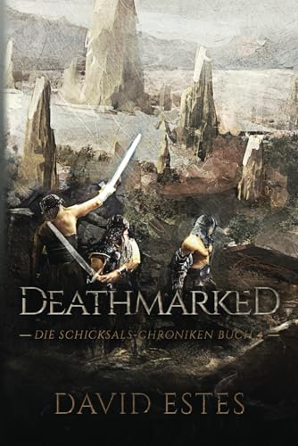 Deathmarked (Die Schicksals-Chroniken, Band 4) von Transcre8 OÜ