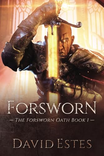 Forsworn (The Forsworn Oath, Band 1) von Independently published