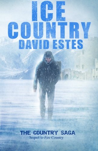 Ice Country (The Country Saga, Band 2) von CreateSpace Independent Publishing Platform
