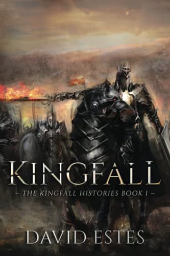 Kingfall (The Kingfall Histories, Band 1) von Independently published