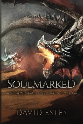 Soulmarked (Die Schicksals-Chroniken, Band 3) von Transcre8 OÜ