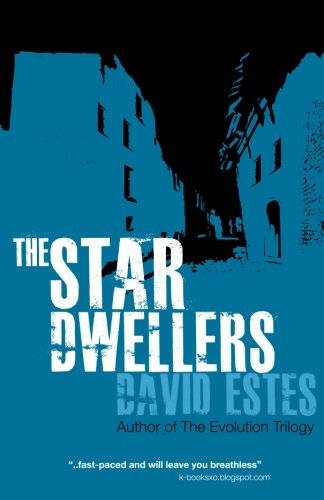 The Star Dwellers: The Dwellers Saga von CreateSpace Independent Publishing Platform