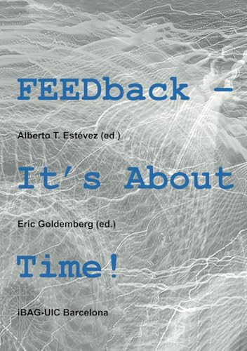 FEEDback It's About Time! von Kit-book Servicios Editoriales, S.C.P.