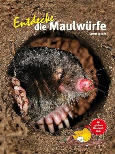 Entdecke die Maulwürfe (Entdecke - Die Reihe mit der Eule: Kindersachbuchreihe)