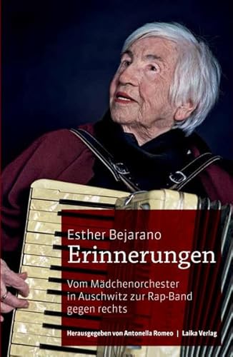 Erinnerungen: Vom Mädchenorchester in Auschwitz zur Rap-Band gegen rechts: Vom Mädchenorchester in Auschwitz zur Rap-Band gegen rechts. DVD: Konzertmitschnitt und Interviews (Allgemein)