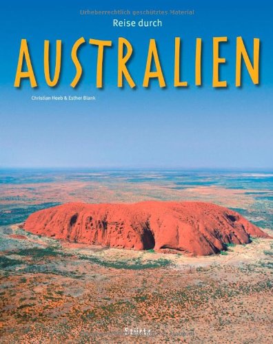 Reise durch AUSTRALIEN - Ein Bildband mit 170 Bildern - STÜRTZ Verlag