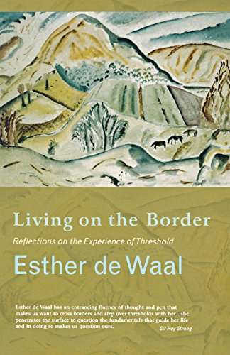 Living Onthe Border: Reflections on the Experience of Threshold von Canterbury Press