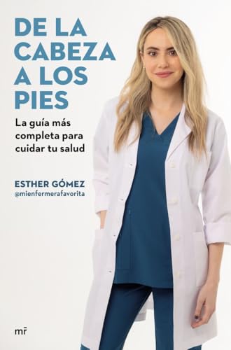 De la cabeza a los pies. La guía más completa para cuidar tu salud (NO FICCIÓN) von MARTINEZ ROCA,EDICIONES