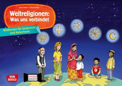 Weltreligionen: Was uns verbindet. Kamishibai Bildkartenset.: Entdecken - Erzählen - Begreifen: Unterricht und Katechese. (Bildkarten für Vorschule, Unterricht und Gemeinde mit unserem Erzähltheater)