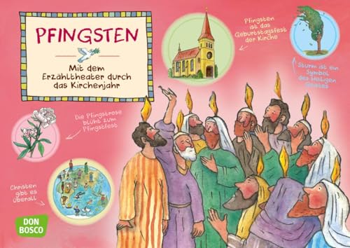 Pfingsten. Kamishibai Bildkartenset: Entdecken – Erzählen – Begreifen: Das Kirchenjahr. Die Bedeutung von Pfingsten für Kinder erklärt. Lebendiges ... (Mit dem Erzähltheater durch das Kirchenjahr)