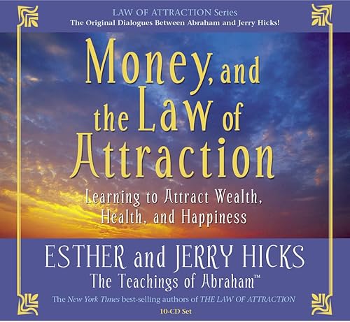 Money, and the Law of Attraction 8-CD Set: Learning to Attraction Wealth, Health, and Happiness