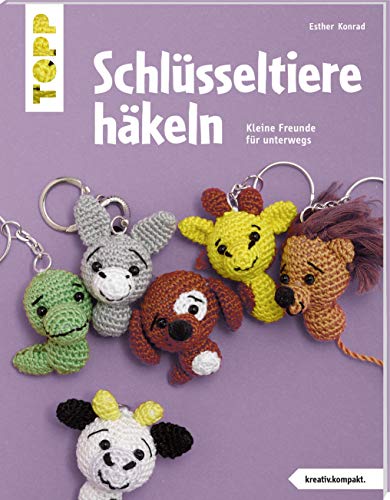 Schlüsseltiere häkeln (kreativ.kompakt.): Kleine Freunde für unterwegs