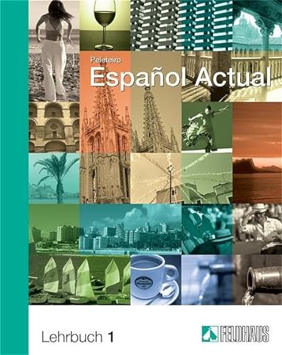 Español Actual: Lehrbuch 1. Spanisch für Anfänger