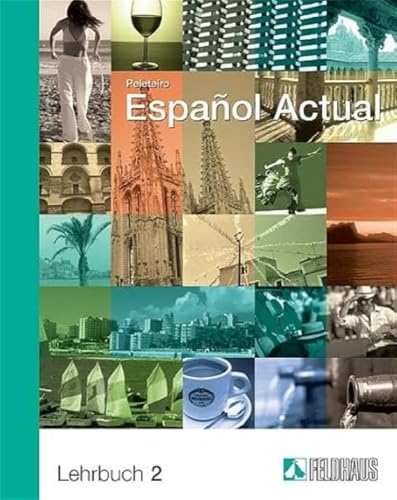 Español Actual: Lehrbuch 2 Spanisch für Fortgeschrittene