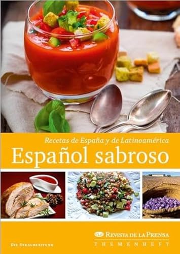 Español sabroso: Recetas de España y de Latinoamérica von Schuenemann C.E.