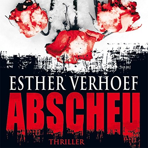 Abscheu (8:16 Stunden, ungekürzte Lesung) von RADIOROPA Hörbuch