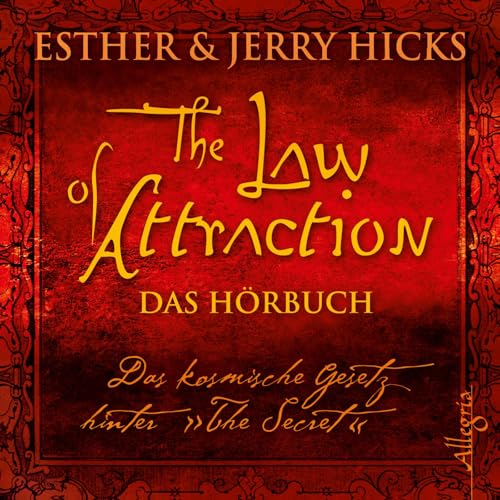 The Law of Attraction, Das kosmische Gesetz hinter "The Secret": 3 CDs von Hrbuch Hamburg