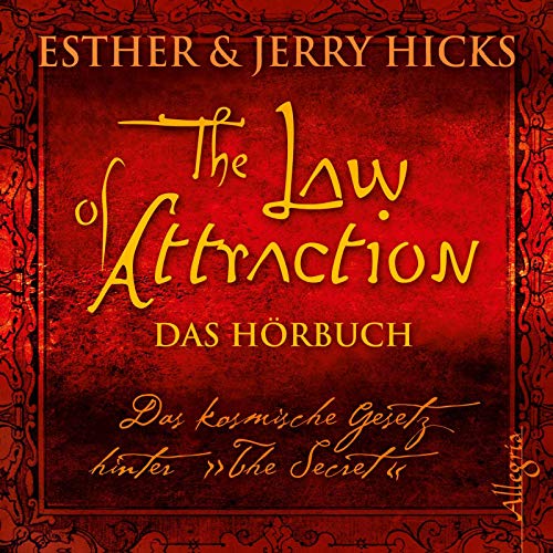 The Law of Attraction, Das kosmische Gesetz hinter "The Secret": 3 CDs