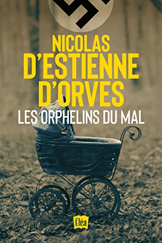 Les Orphelins du mal von XO